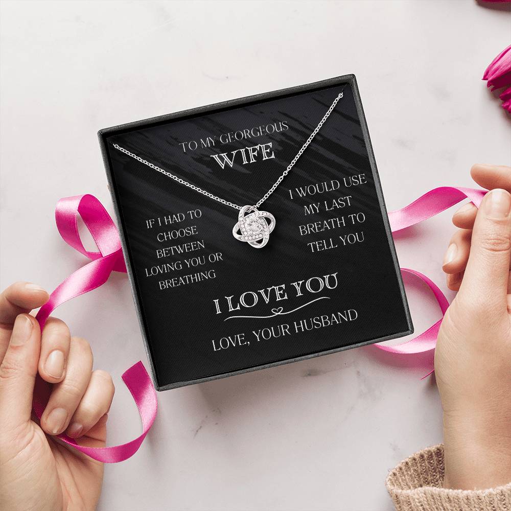 To My Georgeous Wife: Breathless in Love Necklace