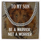 BE A WARRIOR: SON TIMELESS CUBAN LINK CHAIN IN POLISHED STAINLESS STEEL OR 14K YELLOW GOLD OVER STAINLESS STEEL