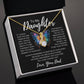 To My Daughter: Forever in my heart Necklace