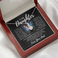 To My Daughter: Forever in my heart Necklace