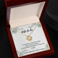 To My Wife to be:LoveKnot Necklace