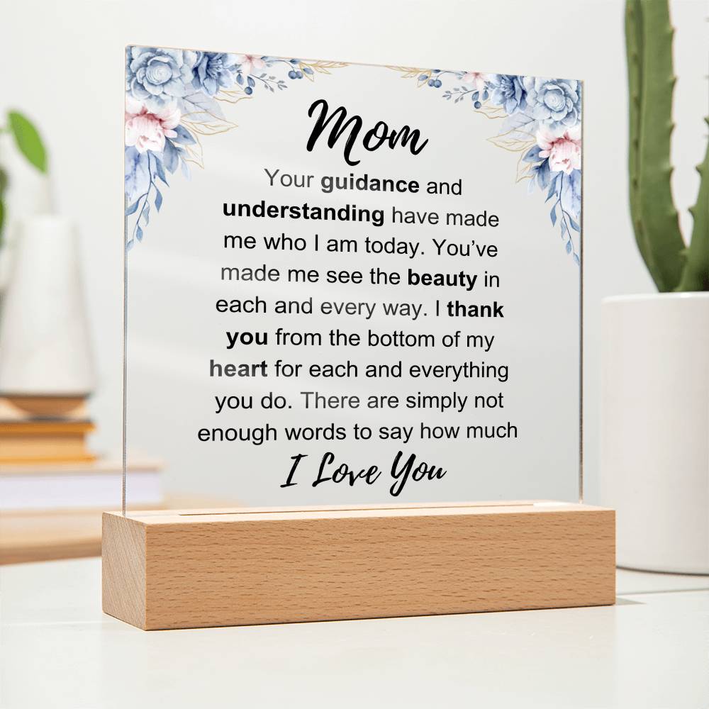 To My Mom: Love You Plaque