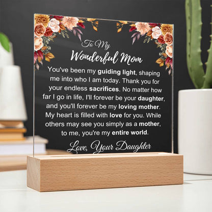 To My Wonderful Mom: PLaque