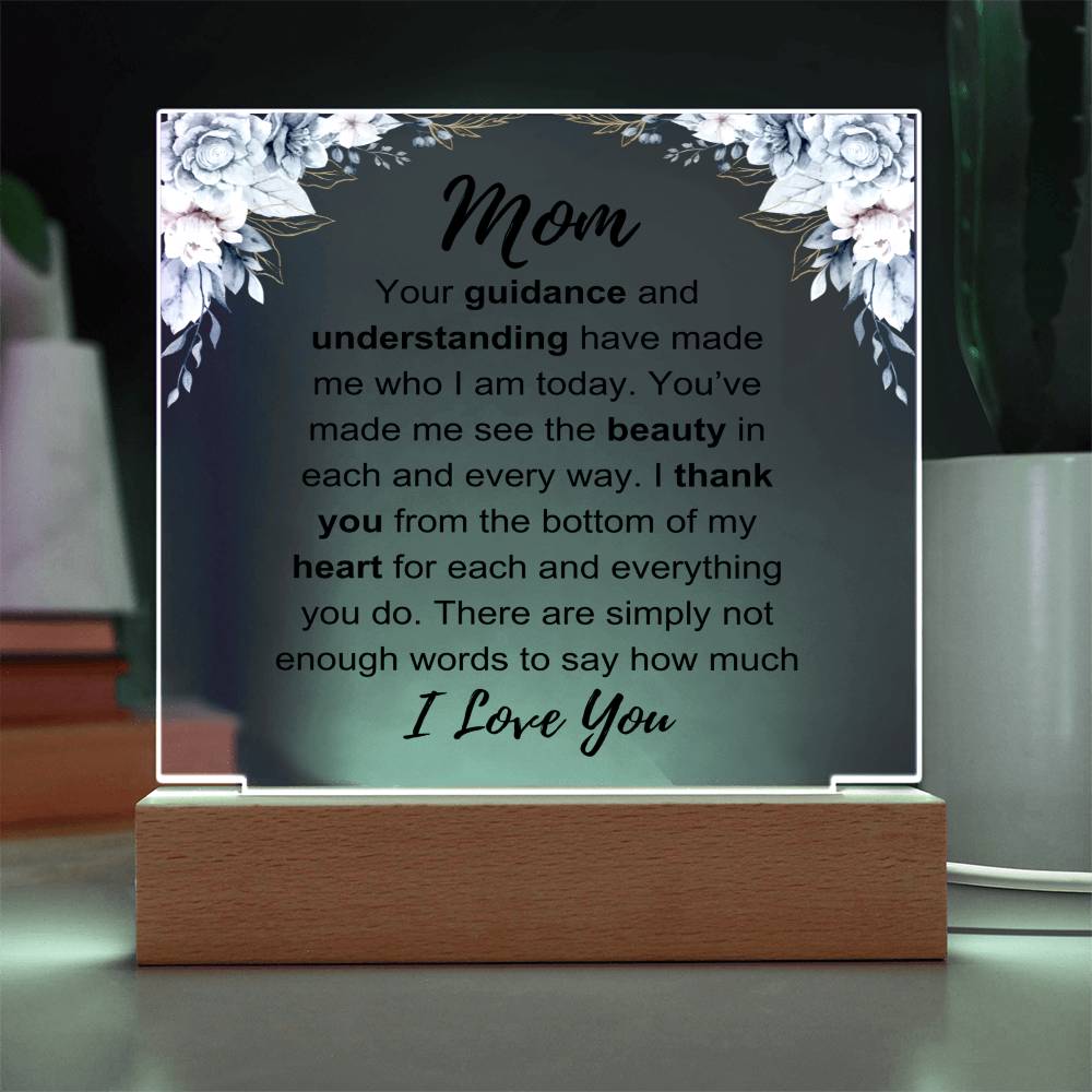 To My Mom: Love You Plaque